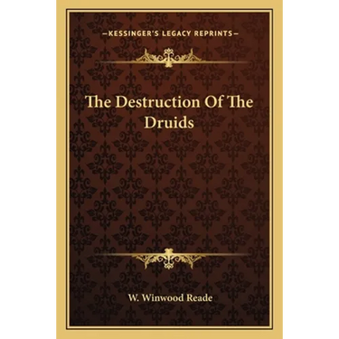 The Destruction Of The Druids