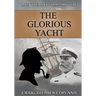 The Glorious Yacht: A New Sherlock Holmes Mystery in Large Print