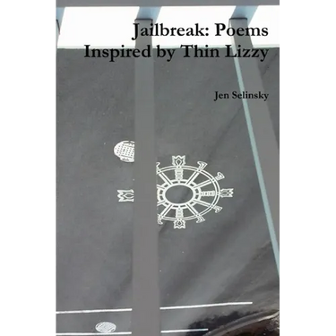 Jailbreak: Poems Inspired by Thin Lizzy