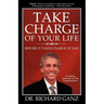 Take Charge of Your Life...Before It Takes Charge of You