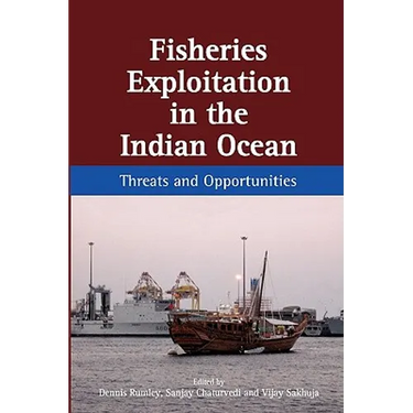 Fisheries Exploitation in the Indian Ocean: Threats and Opportunities