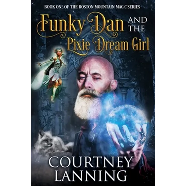 Funky Dan and the Pixie Dream Girl