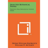 Selected Botanical Papers: Prentice Hall Biological Science Series
