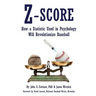 Z-Score: How a Statistic Used in Psychology Will Revolutionize Baseball
