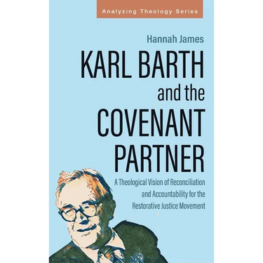 Karl Barth and the Covenant Partner