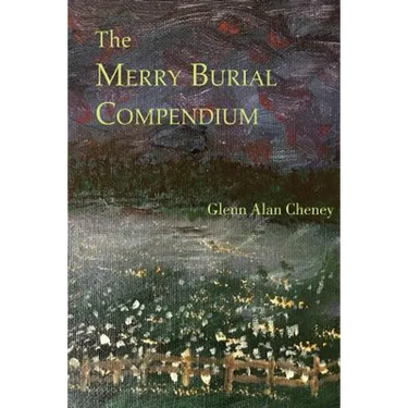 The Merry Burial Compendium