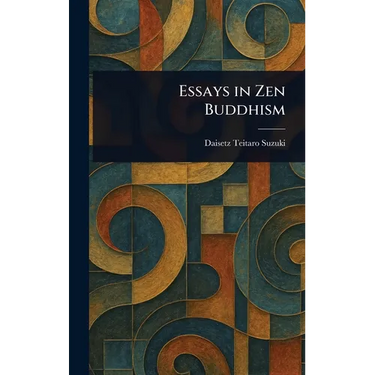 Essays in Zen Buddhism
