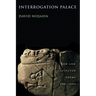 Interrogation Palace: New and Selected Poems 1982-2004