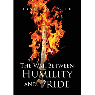 The War Between HUMILITY and PRIDE