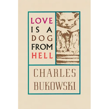 Love Is a Dog from Hell