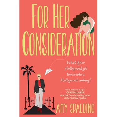 For Her Consideration: An Enchanting and Memorable Love Story