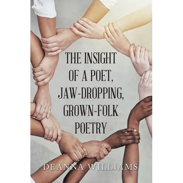 The Insight of a Poet, Jaw-Dropping, Grown-Folk Poetry