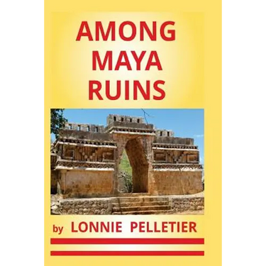 Among Maya Ruins
