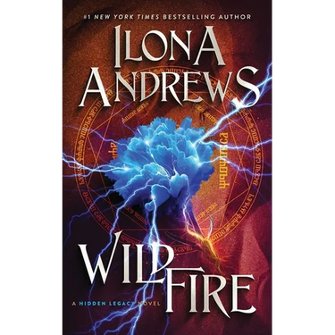 Wildfire: A Hidden Legacy Novel