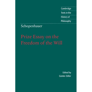 Schopenhauer: Prize Essay on the Freedom of the Will