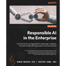 Responsible AI in the Enterprise: Practical AI risk management for explainable, auditable, and safe models with hyperscalers and Azure OpenAI