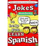 Jokes to help you learn Spanish: Chistes tontos = Daft Jokes