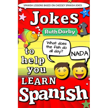 Jokes to help you learn Spanish: Chistes tontos = Daft Jokes