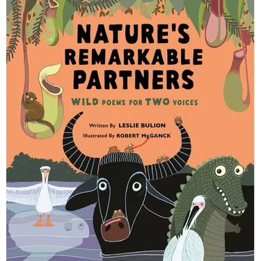 Nature's Remarkable Partners: Wild Poems for Two Voices