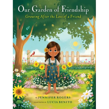 Our Garden of Friendship: Growing After the Loss of a Friend