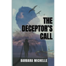 The Deceptor's Call