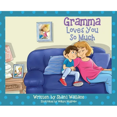 Gramma Loves You So Much