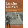 Lincoln's Last Card: The Emancipation Proclamation as a Case of Command
