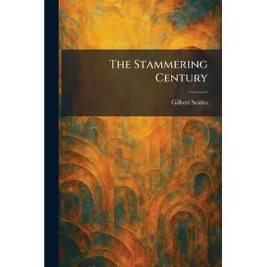 The Stammering Century