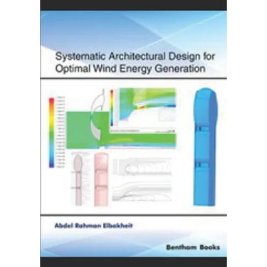 Systematic Architectural Design for Optimal Wind Energy Generation