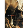 Still Falling: Poems