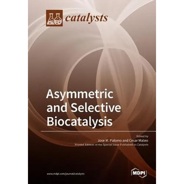 Asymmetric and Selective Biocatalysis