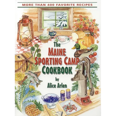 Maine Sporting Camp Cookbook
