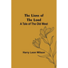 The Lions of the Lord: A Tale of the Old West