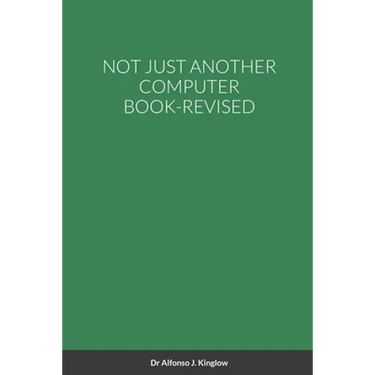 Not Just Another Computer Book-Revised