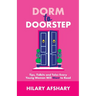 Dorm to Doorstep -Tips, Tidbits and Tales Every Young Woman Will Want to Read