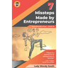 7 Missteps Made by Entrepreneurs