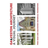 Galveston Architecture: A Visual Journey