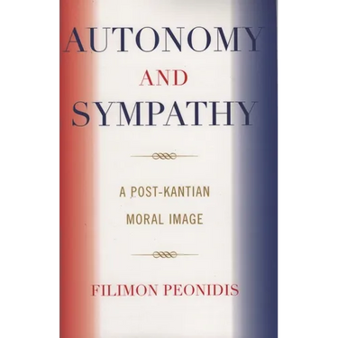 Autonomy and Sympathy: A Post-Kantian Moral Image