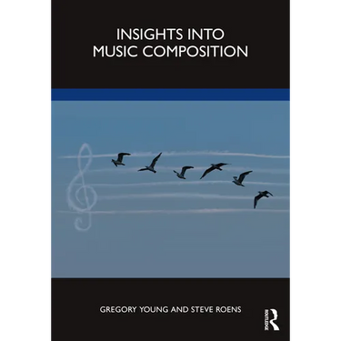 Insights Into Music Composition