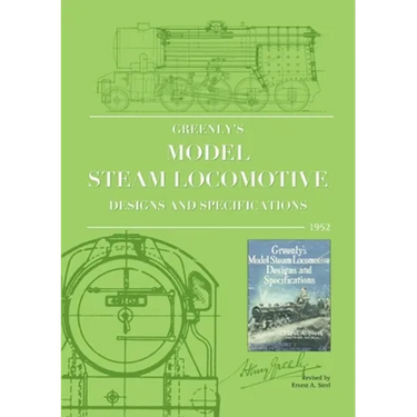 Greenly's Model Steam Locomotive Designs and Specifications