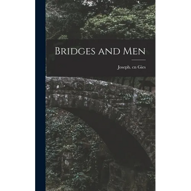 Bridges and Men