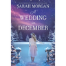 A Wedding in December: A Christmas Romance