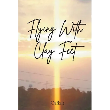 Flying With Clay Feet