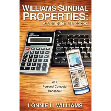 Williams Sundial Properties: A Computer Handbook!