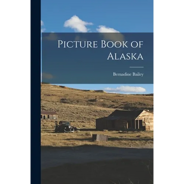 Picture Book of Alaska