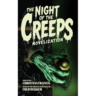 The Night of the Creeps Novelization