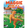 Maggie Moves To A Country Farm
