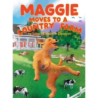 Maggie Moves To A Country Farm