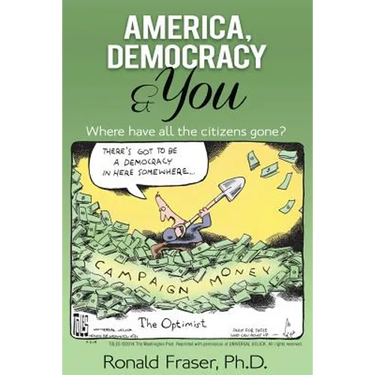 America, Democracy & You: Where Have All the Citizens Gone?