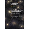 Applied Cognitive Linguistics and L2 Instruction